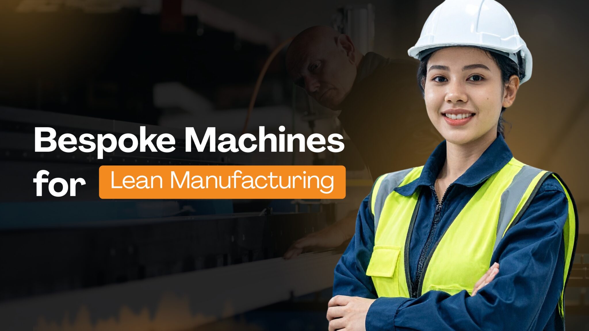 bespoke machine